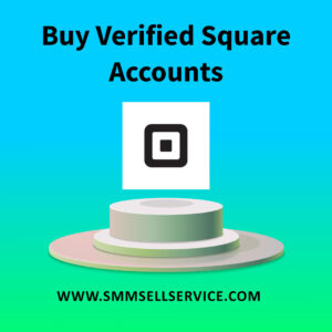 Buy Verified Square Accounts
